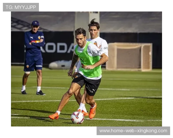 瓦伦西亚前场推进逐渐掌控整体进攻节奏